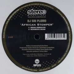 DJ Sin Plomo - DJ Sin Plomo - African Stomper - Stereo Production