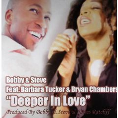 Bobby & Steve Ft B Tucker - Bobby & Steve Ft B Tucker - Deeper In Love - Zoo Groove