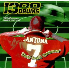1300 Drums - 1300 Drums - Ooh Aah Cantona - Dynamo