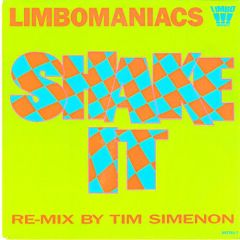 Limbomaniacs - Limbomaniacs - Shake It - In Effect