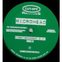 Microhead - Microhead - First Movement E.P - Cut Off