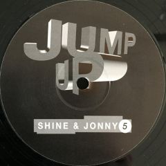 Shine & Jonny 5 - Shine & Jonny 5 - New Found Technology - Jump Up