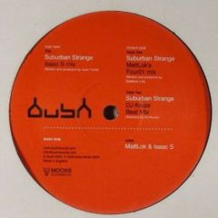 Mattlok & Isaac S - Mattlok & Isaac S - Suburban Strange - Bush