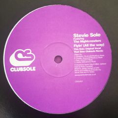 Stevie Sole Ft The Nightcrawlers - Stevie Sole Ft The Nightcrawlers - Flyin (All The Way) - Clubsole