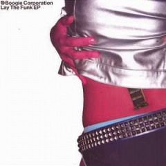 Boogie Corporation - Boogie Corporation - Lay The Funk - 20:20 Vision