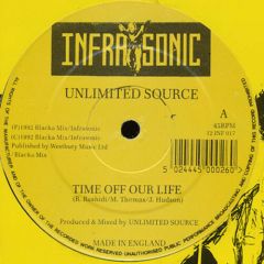 Unlimited Source - Unlimited Source - Time Off Our Life - Infrasonic