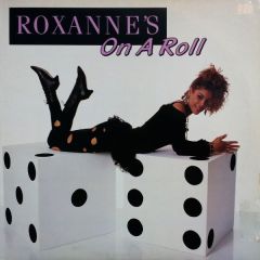 Real Roxanne - Real Roxanne - Roxanne's On A Roll - Select