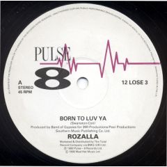 Rozalla - Rozalla - Born To Love Ya - Pulse 8