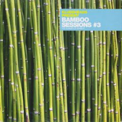 Klubbheads Presents - Klubbheads Presents - Bamboo Sessions 3 - Dna 1