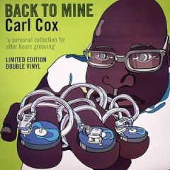 Carl Cox Presents - Carl Cox Presents - Back To Mine - DMC