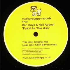 Ben Kaye & Neil Appeal - Ben Kaye & Neil Appeal - Fuk'D In The Ass - Nuklear Puppy