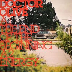 Doctor Olive - Doctor Olive - The End Of The Beginning - Missive