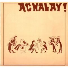 Achalay - Achalay - Achalay! - White
