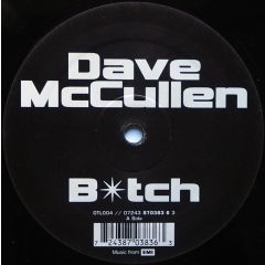 Dave Mccullen - Dave Mccullen - B*tch - Outlaw Tunes