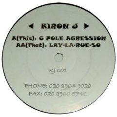 Kiron J - Kiron J - 6 Pole Agression - Kj 001