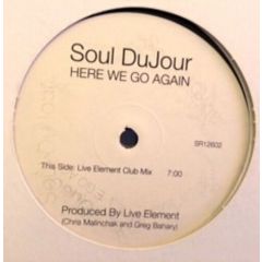 Soul Du Jour - Soul Du Jour - Here We Go Again - On The Beat
