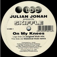 Julian Jonah Presents Skiffle - Julian Jonah Presents Skiffle - On My Knees - UBC