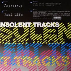 Aurora - Aurora - Real Life (Remixes) - Insolent