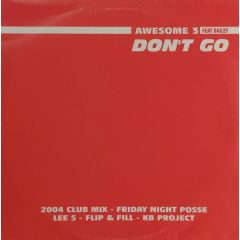Awesome 3 Ft Bailey - Awesome 3 Ft Bailey - Don't Go 2004 - All Around The World