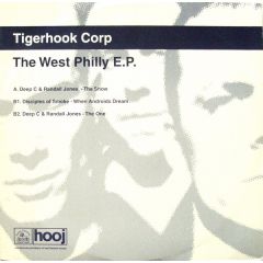 Tigerhook Corp - Tigerhook Corp - The West Philly EP - Hooj Choons