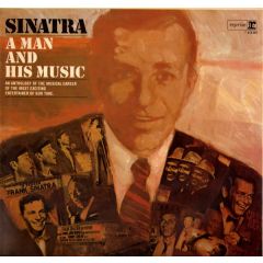 Frank Sinatra - Frank Sinatra - A Man And His Music - Reprise Records