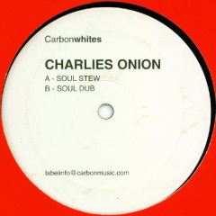 Charlies Onion - Charlies Onion - Soul Stew - Carbon