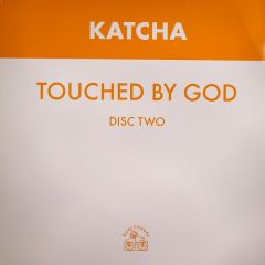 Katcha - Katcha - Touched By God (Disc Two) - Hooj Choons