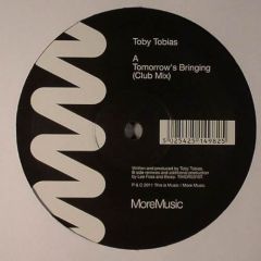 Toby Tobias - Toby Tobias - Tomorrow's Bringing - More Music