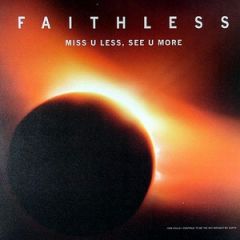 Faithless - Faithless - Miss U Less, See U More - BMG