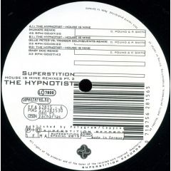 The Hypnotist - The Hypnotist - The House Is Mine Remixes Pt. 2 - Superstition