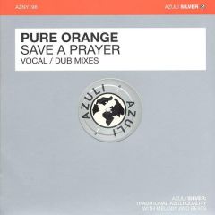 Pure Orange - Pure Orange - Save A Prayer - Azuli