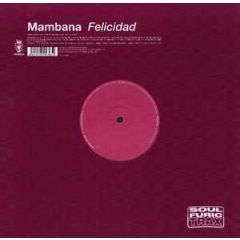Mambana - Mambana - Felicidad - Vendetta