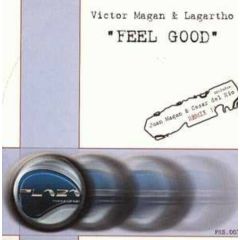 Victor Magan & Lagartho - Victor Magan & Lagartho - Feel Good - Plaza