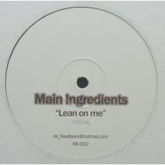 Main Ingredients - Main Ingredients - Lean On Me - Main Ingredient