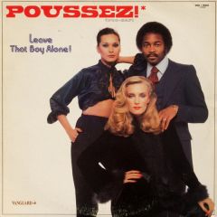 Poussez! - Poussez! - Leave That Boy Alone! - Vanguard