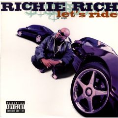 Richie Rich - Richie Rich - Let's Ride - Def Jam