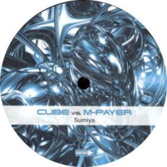 Cube Vs M-Payer - Cube Vs M-Payer - Sumiya - One Way Records