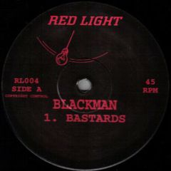 Blackman - Blackman - Bast*Rds - Red Light