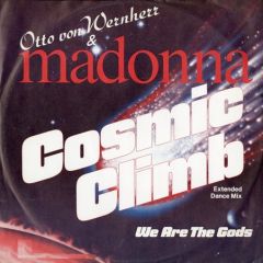 Otto Von Wernherr & Madonna - Otto Von Wernherr & Madonna - Cosmic Climb - Receiver Records Limited