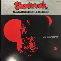 Shamrock - Shamrock - Put Ya! - King Kong