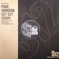 Paul Johnson - Paul Johnson - Get Get Down - S12 Simply Vinyl