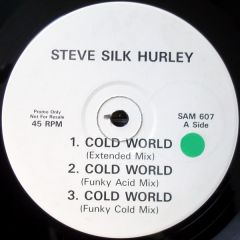 Steve Silk Hurley - Steve Silk Hurley - Cold World - Atlantic