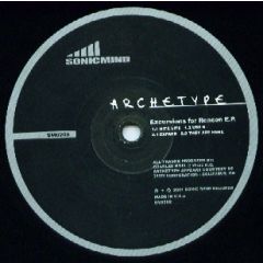 Archetype - Archetype - Excursions For Reason E.P. - Sonic Mind