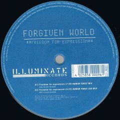 Forgiven World - Forgiven World - Freedom For Expression / Incisions - Illuminate Records