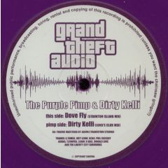 The Purple Pimp - The Purple Pimp - Dove Fly - Grand Theft Audio Recordings