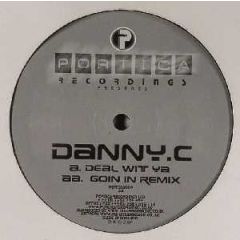 Danny C - Danny C - Deal Wit Ya - Portica