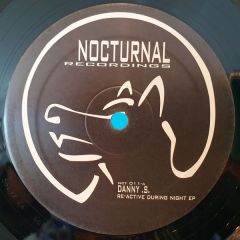 Danny S - Danny S - Re-Activated During Night EP - Nocturnal