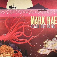 Mark Rae - Mark Rae - Reach Out To Me - Grand Central