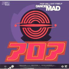 Pop Will Eat Itself - Pop Will Eat Itself - Dance Of The Mad - RCA