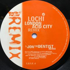 Lochi - Lochi - London Acid City - Stay Up Forever